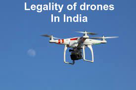 drones legality in india is flying