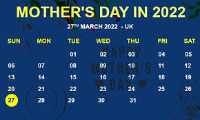 Date 2022 day mothers Mother’s Day