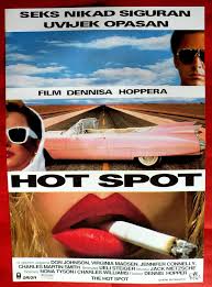 The sand dunes are hot. Hot Spot 1990 Don Johnson Madsen Connelly Dennis Hopper Unique Exyu Movie Poster