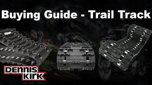 Buying Guide Types Of Trail Snowmobile Tracks Sled Tracks