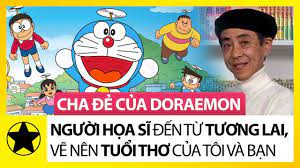 Cha Đẻ” Của Doraemon – Người Họa Sĩ Đến Từ Tương Lai, Vẽ Nên Tuổi Thơ Của  Tôi Và Của Bạn - YouTube