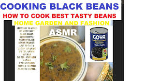 how to cook best tasty black beans home