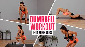 beginner dumbbell workout you