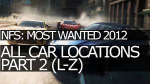 Need for Speed: Most Wanted (2012) - All Car Locations (L-Z) - All Jack  Spots (Part 2) - YouTube
