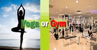 yoga vs gym which is better for you