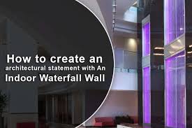 Indoor Waterfall Wall