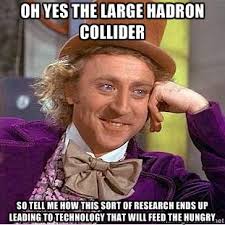 Image - 342660] | Large Hadron Collider | Know Your Meme via Relatably.com