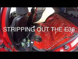 Destroying The E36 How Not To Strip
