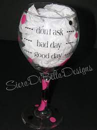 Funny Wine Glass How Was Your Day