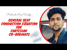 General Heat Conduction Equation For