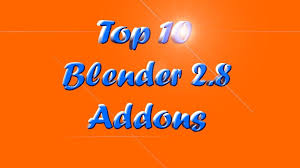 Top 10 Addons For Blender 2 8 Blender 2 8 Eevee R
