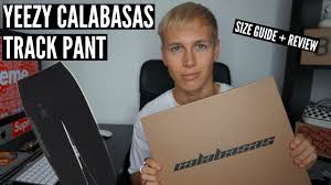 Yeezy Calabasas Track Pant Size Guide Review