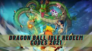 Maybe you would like to learn more about one of these? Dragon Ball Idle Redeem Codes March 2021 Check The Redeem Codes List Here