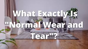 a guide to normal wear and tear