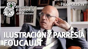 Ilustración y parrêsía: Foucault - Ateneo Mercantil de Valencia