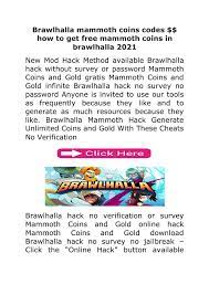 Can use our brawlhalla codes to unlock them with free mammoth coins you receive( hihi). Brawlhalla Mammoth Coins Codes How To Get Free Mammoth Coins In Brawlhalla 2021