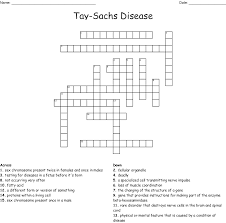 Tay Sachs Disease Crossword Wordmint