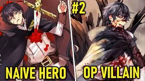 Hero Gets Betrayed But Gets A 2nd Chance As A Villain For Vengeance Part 2  - YouTube
