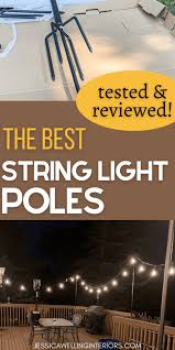 The Best String Light Poles Tested