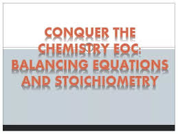 Chemistry Eoc Balancing Equations