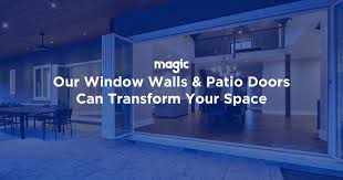 Why Our Window Wall Patio Doors Are