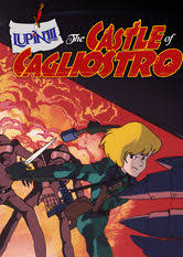 Lupin launches an explosive battle to prove once and for all his supremacy as the world's best outlaw. Lupin The 3rd The Castle Of Cagliostro Special Edition Is Lupin The 3rd The Castle Of Cagliostro Special Edition On Netflix Flixlist