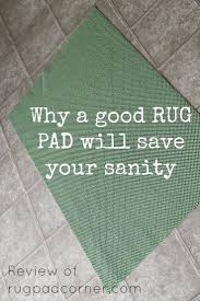 rug pad will save your sanity