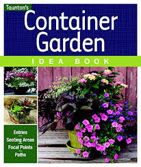 Container Garden Idea Book Entries