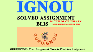 ignou blis solved ignment