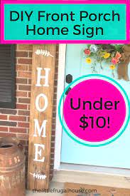 diy front porch home sign the little