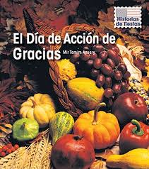 It can be used during the thanksgiving holiday season for guided reading or a book or unit study. El Dia De Accion De Gracias Thanksgiving Day Paperback The Concord Bookshop Established 1940