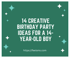14 creative birthday party ideas for a