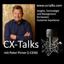 CX-Talks - Insights, Technologie und Management für bessere Customer Experience