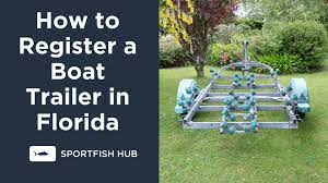 how to register a boat trailer in florida