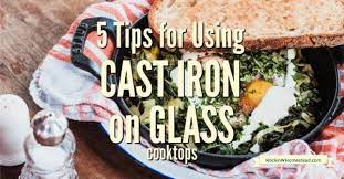 using cast iron on glass top stoves