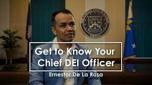 Get to know Chief DEI Officer Ernestor De La Rosa - YouTube