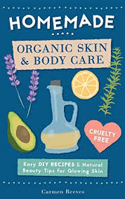 homemade organic skin body care easy