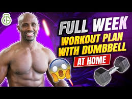 Full Week Workout Plan With Dumbbell At