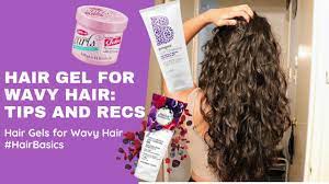 hair gel for wavy hair tips