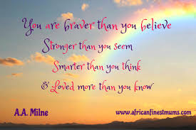 Some of us think holding on makes us strong; Motivational Quotes Braver Than You Think Africanfinestmums