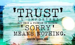 Broken Trust Broken Promises Quotes | Broken Trust Quotes about ... via Relatably.com