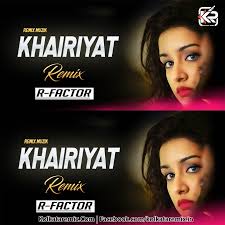 Listen khairiyat mp3 songs free online by pritam,arijit singh. Khairiyat Remix Chhichhore Dj R Factor Mp3 Download