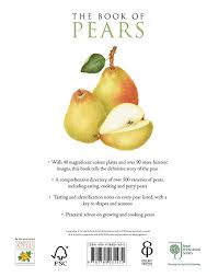 The Book Of Pears The Definitive History And Guide To Over