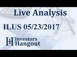 Ilus Stock Live Analysis 05 23 2017 Youtube