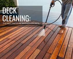 Deck Cleaning The Best Pressure Washer