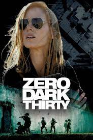 Columbia pictures, annapurna pictures, first light production. Zero Dark Thirty Movietickets