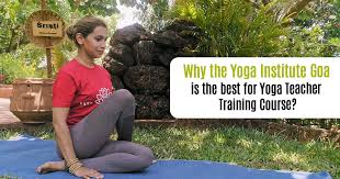why the yoga insute goa is best for