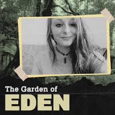the garden of eden podcast free