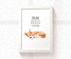 Corgi Dog Print Dream Big Little One