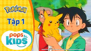 Pokémon Tập 1 - Pokémon - Tớ Chọn Cậu - Hoạt Hình Pokémon Tiếng Việt Season  1 - Phim Hoạt Hình Mới #1 -